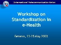Slide on ITU Workshop in eHealth
