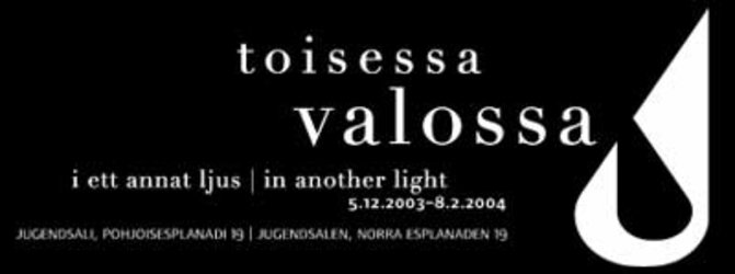 Toisessa valossa -näyttely