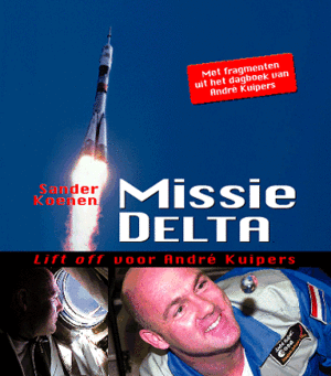 Missie DELTA, lift off voor André Kuipers