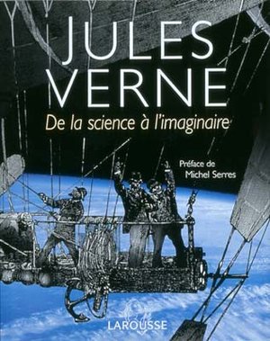 Jules Verne, de la science à l'imaginaire