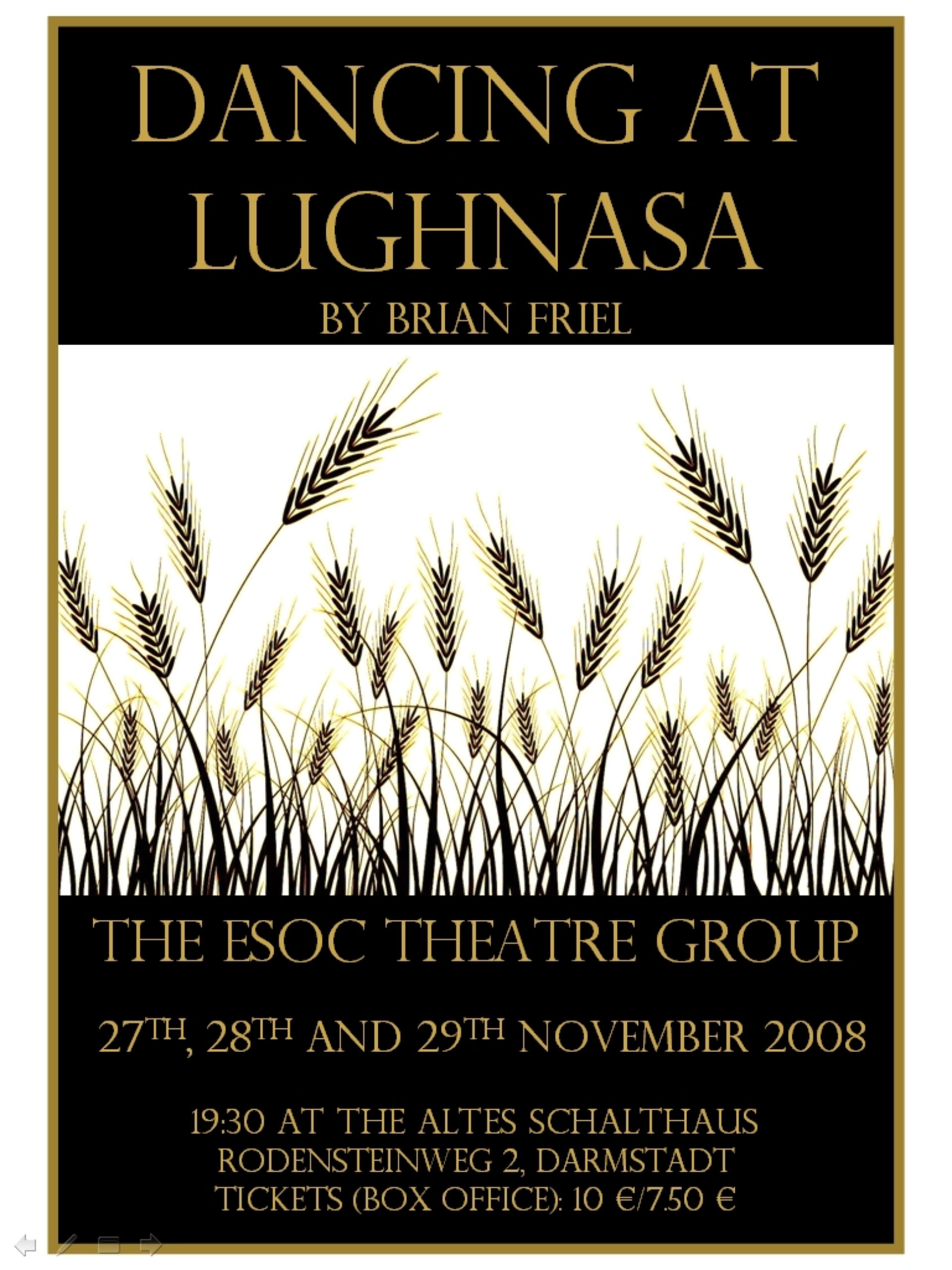 "Dancing at Lughnasa" by Brian Friel, 27, 28, 29 Nov 2008