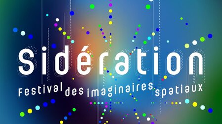 Festival Sidération 2019