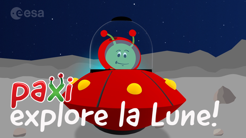 Paxi explore la Lune!