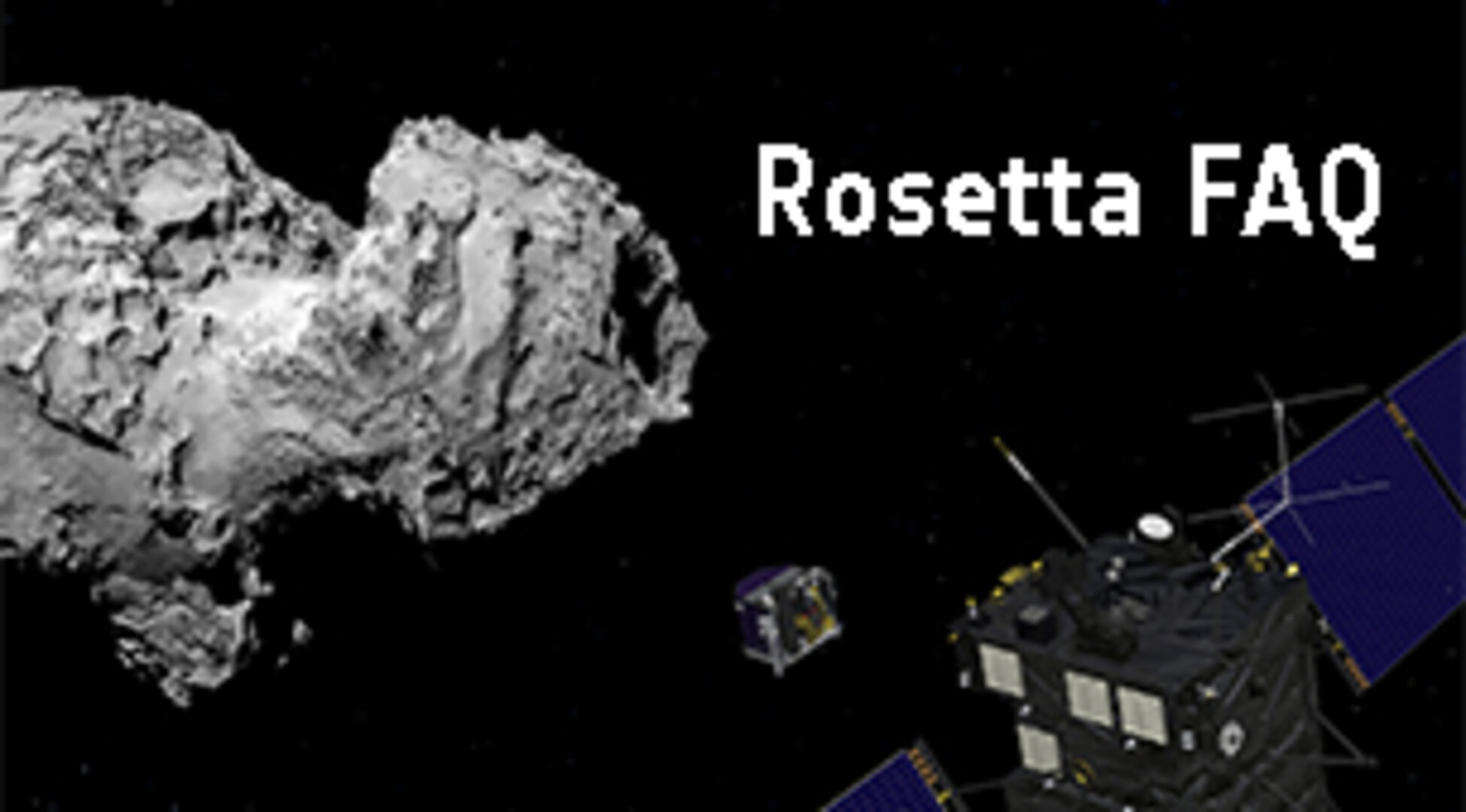 Rosetta FAQ