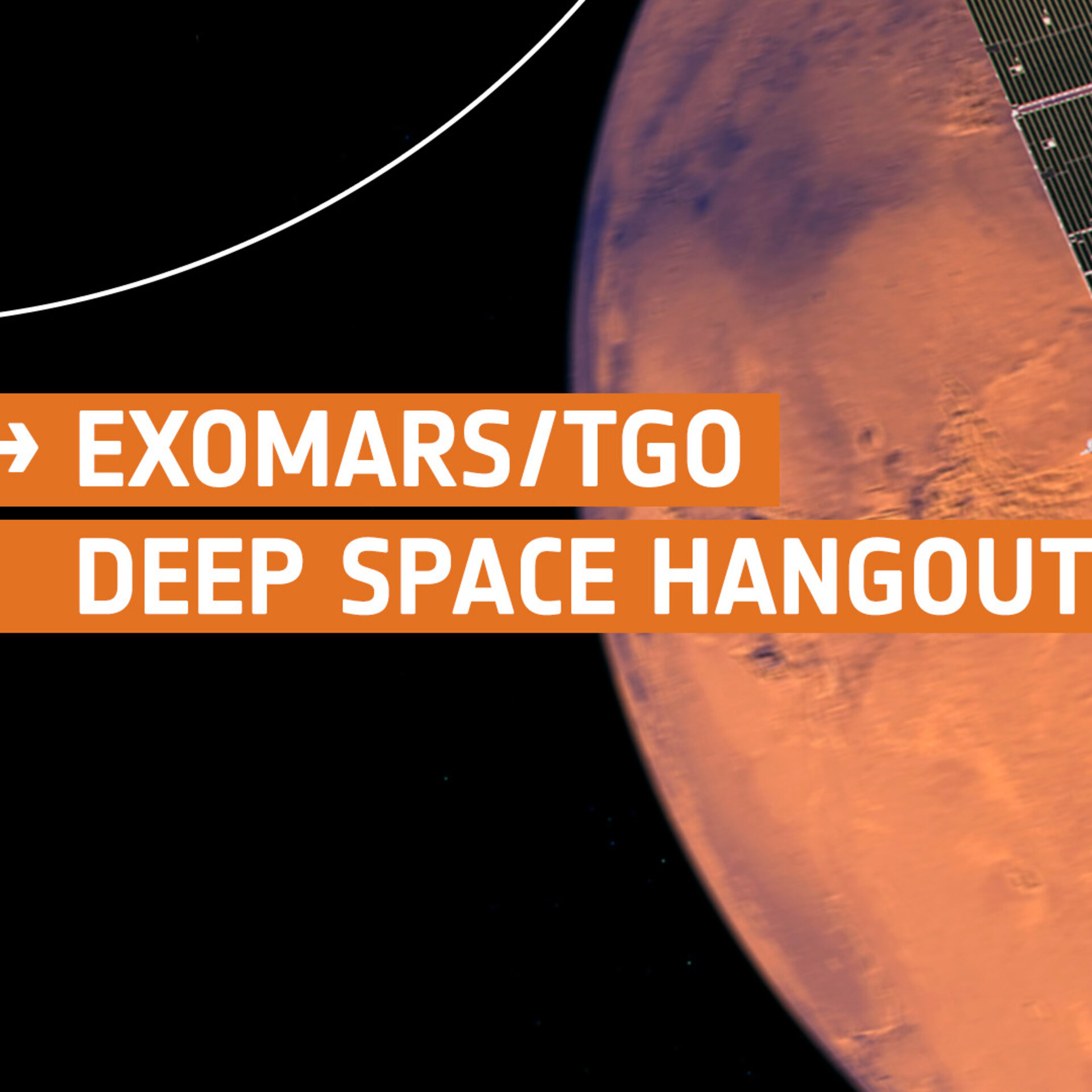 ExoMars/TGO Deep Space Hangout