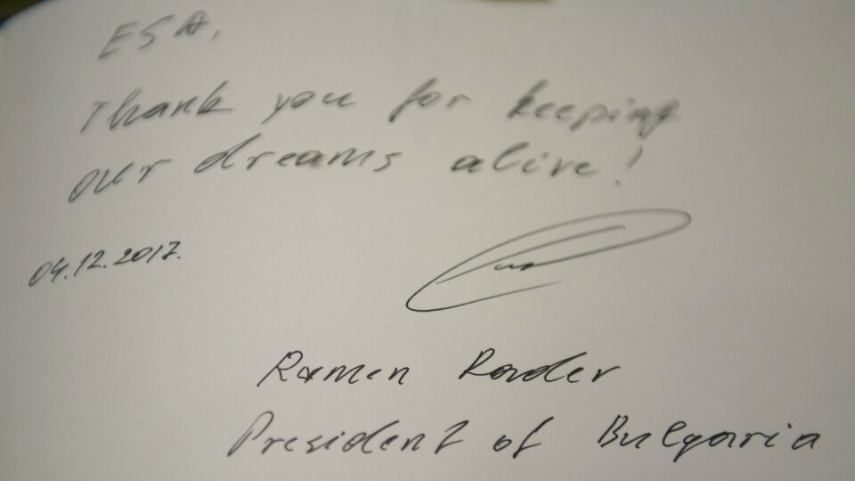 "ESA, thank you for keeping our dreams alive, 4.12.17, Rumen Radev, President of Bulgaria."