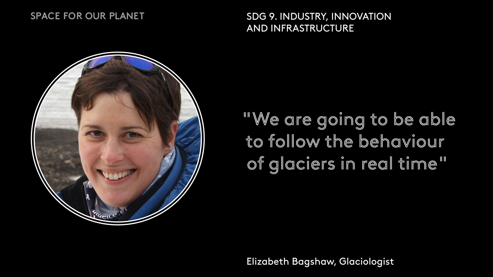 "We are going to be able to follow the behaviour of glaciers in real time"