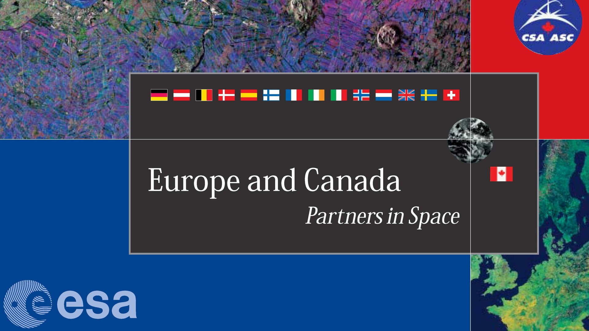 ESA BR-160 Europe and Canada – Partners in Space/ L’Europe et le Canada – Partenaires dans l’espace