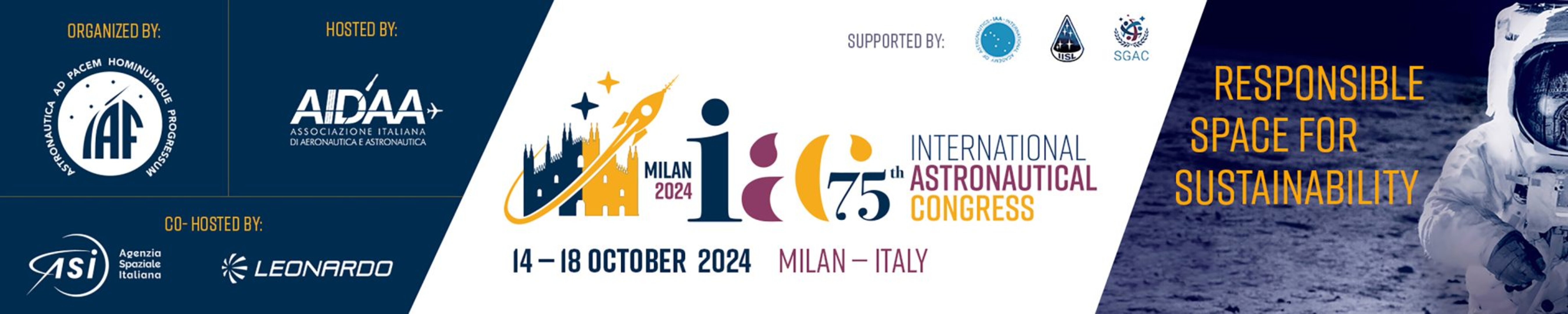 The banner for the 75th International Astronautical Congress (IAC), which will take place on 14 - 18 October 2024 in Milano, Italy.  